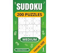 SUDOKU 200 Puzzles: Medium Level Puzzles | Travel Size | Full Solutions | Perfect Gift | Ideal for Holiday and Relaxing (Sudoku Puzzles - Series 2 (Medium))