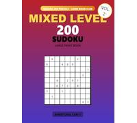 SUDOKU 200 PUZZLES - MIXED LEVEL - LARGE PRINT - LIONS BOOK CLUB - VOL2: Lions Puzzle Kingdom