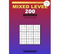 SUDOKU 200 PUZZLES - MIXED LEVEL - LARGE PRINT - LIONS BOOK CLUB - VOL4: Lions Puzzle Kingdom