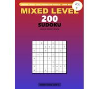 SUDOKU 200 PUZZLES: MIXED LEVEL - LARGE PRINT - LIONS BOOK CLUB - VOL8 : Lions Puzzle Kingdom