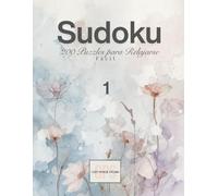 Sudoku - 200 puzzles para relajarse: Fácil | Volumen 1 (Cozy Pencil Studio)