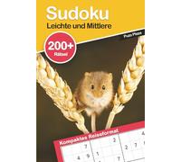 Sudoku 200+ Rätsel: Leichte und Mittlere Sudoku | Kompaktes Reiseformat Gehirntraining für Alle Altersgruppen | Mit Lösungen