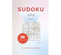 Sudoku: 200 Rompecabezas Fácil 9x9 vol. 9