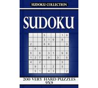 Sudoku: 200 Very Hard Sudoku Puzzles 9x9 Sudoku Collection
