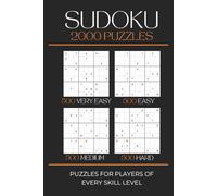 Sudoku 2000 Puzzles: 2000 Puzzles Across Four Difficulty Levels (Very Easy, Easy, Normal, and Hard with 500 Puzzles At Each Level) For Everyone From ... Stress, Train Your Brain, or Give as a Gift