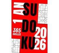 Sudoku 2026, 1 grille par jour : 365 grilles de sudoku pour adulte, 4 niveaux de difficulté, format moyen