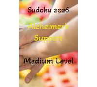 Sudoku 2026 Alzheimer's Support: Sudoku puzzles for Alzheimer's Support, 6x9 inches, 110 pages, 55 puzzles, Solutions included