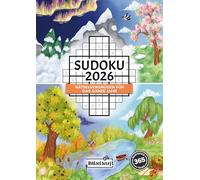 Sudoku 2026: Rätselvergnügen für das ganze Jahr mit dem großen Sudoku Kalender 2026 Rätselbuch für Erwachsene