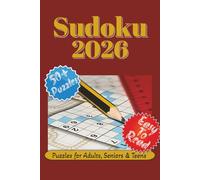 Sudoku 2026: Sudoku 2026 | Puzzles for Adults, Seniors and Teens | 6x9 inches, 108 pages | 50+ Puzzles