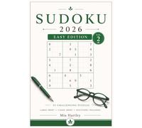 Sudoku 2026 - Volume 2: Easy Edition: 55 Large Print Sudoku Puzzles for Beginners | Relaxing Brain Games | Clear Grids | Solutions Included (Sudoku 2026 Collection)