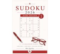Sudoku 2026 - Volume 2: Hard Edition: 55 Large Print Challenging Sudoku Puzzles | Advanced Logic Games | Clear Grids | Solutions Included (Sudoku 2026 Collection)