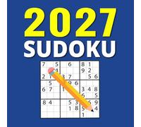 sudoku 2027 Erwachsene: 365 Tägliche Rätsel - Leicht bisSehr Schwer - mit Lösungen