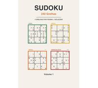 Sudoku 240 Grelhas: 4 níveis em cada página, do fácil ao especialista - Formato compacto com soluções - Volume 1 (Sudoku - Cada página tem o seu desafio)