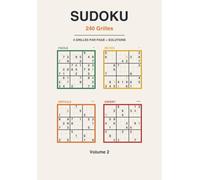 Sudoku 240 Grilles: 4 niveaux sur chaque page, du facile à l'expert - Format compact avec solutions - Volume 2 (Sudoku - Chaque page a son défi)