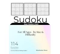 Sudoku: 3 levels For all ages - 114 puzzles along with A Fun Bonus. Easy on your eyes. 9x9