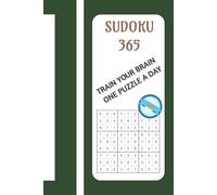 SUDOKU 365: Daily Puzzles I 6x9inch format I from Very Easy to Hard | Boost Focus and Memory I for relax