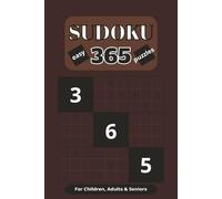 Sudoku 365: sudoku 365 easy puzzles. 6x9inch paperback, easy to read, for all ages. Puzzles for every day of the year.