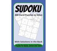 Sudoku 400 hard puzzles to solve with Solutions in the back: Sudoku Puzzles with Easy to Read Print | 6x9 inches, 440 pages … Gift for Vacations, Holidays and Relaxation