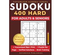 Sudoku 400 Puzzles - Hard: Large Print Sudoku Puzzle Book for Adults | One Puzzle Per Page | Challenging Brain Games with Solutions (SOVEREIGN SUDOKU SERIES)