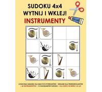 Sudoku 4x4 Wytnij i Wklej! - Instrumenty: Logiczna zabawa dla małych bystrzaków! | Idealne dla przedszkolaków | 60 instrumentów | 15 diagramów sudoku | dla dzieci w wieku 3-8 lat