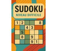SUDOKU 50 grille niveau difficile (Volume 1) avec les solutions, jeux de logique, jeux de mathématique 50 puzzles dans 1 livre + solutions