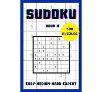 Sudoku - 500 original sudoku puzzles with answers, book 2