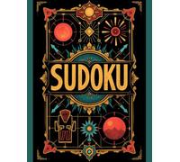 Sudoku: 600 Easy, Medium, and Hard Puzzles: The Ultimate Brain Exercise Collection