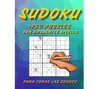 SUDOKU: +750 Puzzles para Todas las Edades y Niveles: ¡Embárcate en una Emocionante Aventura de Sudokus!