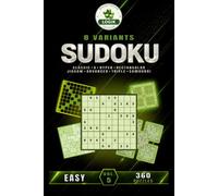 SUDOKU 8 variants - Easy - Volume 5 (SUDOKU 8 Variants LOGIC)