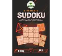 SUDOKU 8 variants - Hard - Volume 4 (SUDOKU 8 Variants LOGIC)