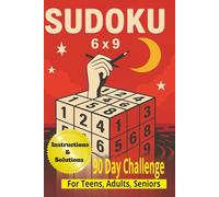 Sudoku 90 Day Challenge: Math Puzzles to Sharpen Your Mind and Memory - for Teens, Adults and Seniors