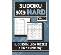 SUDOKU 9X9 HARD: Hard Sudoku 9×9 for Adults - 1500 Challenging Puzzles | Six Puzzle Per Page + Full Solutions
