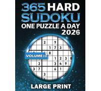 Sudoku a Day 2026 Large Print Volume 10: 365 Hard Sudoku With Dated Puzzles: Daily Puzzles for Adults