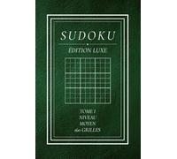 Sudoku Adulte - Niveau Moyen (Volume 1): 160 grilles niveau moyen - Grilles 9×9 élégantes - Livre de Sudoku pour adultes