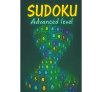 Sudoku Advanced Level: 200 Sudoku puzzles at the perfect advanced level (Reeder Road’s Sudoku)