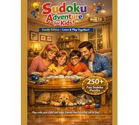 Sudoku Adventure for Kids Ages 6-12: Fun Logic Puzzles to Boost Thinking Skills (Sudoku for Kids Ages 6-12)