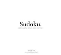 Sudoku Aesthetic - 200 Grilles Élégantes pour Adultes | Avec Solutions: 200 grilles de sudoku pour adultes avec solutions | Niveaux facile à difficile | Jeu de logique, concentration et détente