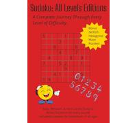 Sudoku: All Levels Editions: A Complete Journey Through Every Level of Difficulty