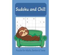 Sudoku and Chill: Over 200 addictive Sudoku puzzles to challenge your brain, sharpen your focus, and provide hours of relaxing fun for all skill levels.