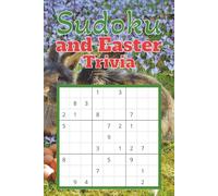 Sudoku and Easter Trivia: Sudoku Puzzles and Trivia Questions about Easter | 6x9 inches, 110 pages, 50+ puzzles ... Gift for Vacations, Holidays and Free Times