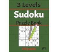 Sudoku Book for Adults: 3 Levels Easy, Medium, Hard | 4 per Page | 8.5" x 11" | 240 Puzzles for Adults and Seniors