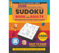 Sudoku Book for Adults: 3500 Sudoku Puzzles from Very Easy to Very Hard, 7 Levels in One Book, 20 Puzzles Per Page, 175 Puzzle Pages, Solutions ... | 3000+ Sudoku with Solutions | 8.5 x 11 in)