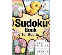 Sudoku Book for Adults: A Challenge for Every Skill Level: 85 Pages from Very Easy to Expert - Perfect Easter Gift for Puzzle Lovers