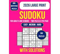 Sudoku Book for Adults and Seniors: 300 Large Print Sudoku Puzzles for Adults and Seniors Easy Medium Hard Mind Training Logic Challenges Relaxing ... 100 Hard and Complete Solutions Included