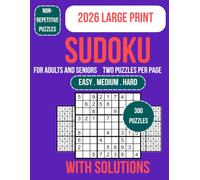 Sudoku Book for Adults and Seniors: 300 Large Print Sudoku Puzzles for Adults and Seniors Easy Medium Hard Brain Training Logic Challenges 2 Per Page ... Relaxing Puzzle Fun Mental Focus Practice
