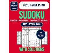 Sudoku Book for Adults and Seniors: 300 Large Print Sudoku Puzzles for Adults and Seniors Easy Medium Hard Brain Training Book with Clear Grids ... for Focus Memory and Daily Mental Exercise