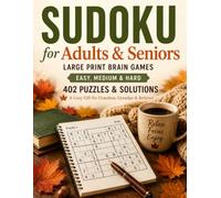 Sudoku Book for Adults and Seniors: Brain Games Gift for Grandma, Grandpa, Retirees & Puzzle Lovers - Easy to Hard