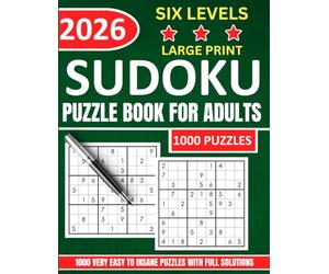 Sudoku Book for Adults and Seniors, Large Print, Very Easy To Insane: 1000 Puzzles & Solutions (The Perfect Gift for Puzzle Lovers) (Gifts for Men & Women)