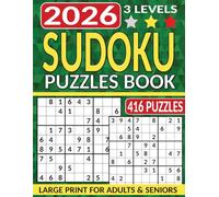 Sudoku Book for Adults and Seniors with 3 Levels: Easy, Medium & Hard Sudoku Puzzles for Brain Training and Relaxation (416 Large Print Puzzles 2026 Edition)