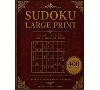 Sudoku Book for Adults and Seniors with 4 Levels of Difficulty:: 400 Easy to Expert Puzzles for Relaxation, Focus & Mental Sharpness (Retro-themed Sudoku book)
